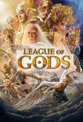 Nonton Film League of Gods (2016) Sub Indo Download Movie Online DRAMA21 LK21 IDTUBE INDOXXI