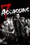 Nonton Film 7 Assassins (2013) Sub Indo Download Movie Online DRAMA21 LK21 IDTUBE INDOXXI