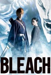 Nonton Film Bleach (2018) Sub Indo Download Movie Online DRAMA21 LK21 IDTUBE INDOXXI