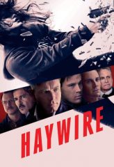 Nonton Film Haywire (2012) Sub Indo Download Movie Online DRAMA21 LK21 IDTUBE INDOXXI