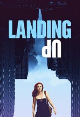 Nonton Film Landing Up (2017) Sub Indo Download Movie Online DRAMA21 LK21 IDTUBE INDOXXI