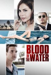 Nonton Film Blood in the Water (2016) Sub Indo Download Movie Online DRAMA21 LK21 IDTUBE INDOXXI