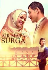 Nonton Film Air Mata Surga (2015) Sub Indo Download Movie Online DRAMA21 LK21 IDTUBE INDOXXI