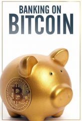 Nonton Film Banking on Bitcoin (2016) Sub Indo Download Movie Online DRAMA21 LK21 IDTUBE INDOXXI