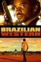 Nonton Film Brazilian Western (2013) Sub Indo Download Movie Online DRAMA21 LK21 IDTUBE INDOXXI