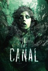 Nonton Film The Canal (2014) Sub Indo Download Movie Online DRAMA21 LK21 IDTUBE INDOXXI