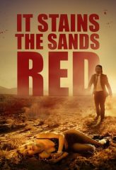 Nonton Film It Stains the Sands Red (2016) Sub Indo Download Movie Online DRAMA21 LK21 IDTUBE INDOXXI