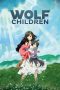 Nonton Film Wolf Children (2012) Sub Indo Download Movie Online DRAMA21 LK21 IDTUBE INDOXXI