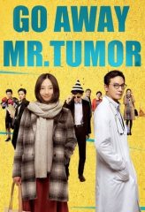 Nonton Film Go Away Mr. Tumor (2015) Sub Indo Download Movie Online DRAMA21 LK21 IDTUBE INDOXXI