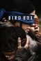 Nonton Film Bird Box (2018) Sub Indo Download Movie Online DRAMA21 LK21 IDTUBE INDOXXI