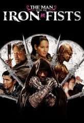 Nonton Film The Man with the Iron Fists (2012) Sub Indo Download Movie Online DRAMA21 LK21 IDTUBE INDOXXI