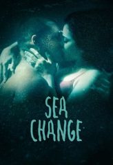 Nonton Film Sea Change (2017) Sub Indo Download Movie Online DRAMA21 LK21 IDTUBE INDOXXI