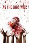 Nonton Film As the Gods Will (2014) Sub Indo Download Movie Online DRAMA21 LK21 IDTUBE INDOXXI