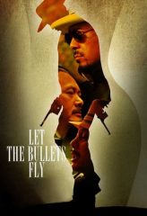 Nonton Film Let the Bullets Fly (2010) Sub Indo Download Movie Online DRAMA21 LK21 IDTUBE INDOXXI