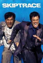 Nonton Film Skiptrace (2016) Sub Indo Download Movie Online DRAMA21 LK21 IDTUBE INDOXXI