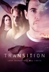 Nonton Film Transition (2018) Sub Indo Download Movie Online DRAMA21 LK21 IDTUBE INDOXXI