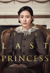 Nonton Film The Last Princess (2016) Sub Indo Download Movie Online DRAMA21 LK21 IDTUBE INDOXXI