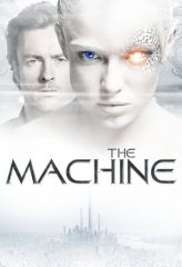 Nonton Film The Machine (2013) Sub Indo Download Movie Online DRAMA21 LK21 IDTUBE INDOXXI