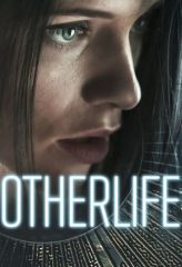 Nonton Film OtherLife (2017) Sub Indo Download Movie Online DRAMA21 LK21 IDTUBE INDOXXI