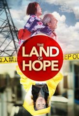 Nonton Film The Land of Hope (2012) Sub Indo Download Movie Online DRAMA21 LK21 IDTUBE INDOXXI