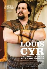 Nonton Film Louis Cyr : The Strongest Man in the World (2013) Sub Indo Download Movie Online DRAMA21 LK21 IDTUBE INDOXXI