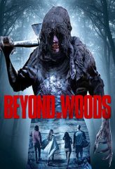 Nonton Film Beyond the Woods (2018) Sub Indo Download Movie Online DRAMA21 LK21 IDTUBE INDOXXI