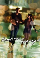 Nonton Film Remember Sunday (2013) Sub Indo Download Movie Online DRAMA21 LK21 IDTUBE INDOXXI