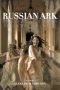 Nonton Film Russian Ark (2002) Sub Indo Download Movie Online DRAMA21 LK21 IDTUBE INDOXXI