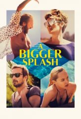 Nonton Film A Bigger Splash (2015) Sub Indo Download Movie Online DRAMA21 LK21 IDTUBE INDOXXI