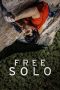 Nonton Film Free Solo (2018) Sub Indo Download Movie Online DRAMA21 LK21 IDTUBE INDOXXI