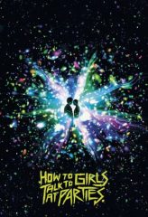 Nonton Film How to Talk to Girls at Parties (2017) Sub Indo Download Movie Online DRAMA21 LK21 IDTUBE INDOXXI