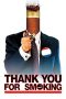 Nonton Film Thank You for Smoking (2005) Sub Indo Download Movie Online DRAMA21 LK21 IDTUBE INDOXXI