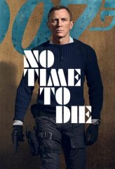 Nonton Film No Time to Die (2020) Sub Indo Download Movie Online DRAMA21 LK21 IDTUBE INDOXXI