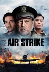 Nonton Film Air Strike (2018) Sub Indo Download Movie Online DRAMA21 LK21 IDTUBE INDOXXI