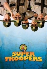 Nonton Film Super Troopers (2001) Sub Indo Download Movie Online DRAMA21 LK21 IDTUBE INDOXXI