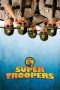 Nonton Film Super Troopers (2001) Sub Indo Download Movie Online DRAMA21 LK21 IDTUBE INDOXXI