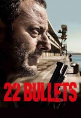 Nonton Film 22 Bullets (2010) Sub Indo Download Movie Online DRAMA21 LK21 IDTUBE INDOXXI