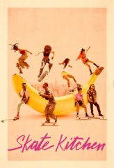 Nonton Film Skate Kitchen (2018) Sub Indo Download Movie Online DRAMA21 LK21 IDTUBE INDOXXI