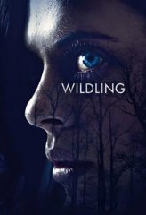 Nonton Film Wildling (2018) Sub Indo Download Movie Online DRAMA21 LK21 IDTUBE INDOXXI