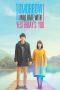 Nonton Film Tomorrow I Will Date With Yesterday’s You (2016) Sub Indo Download Movie Online DRAMA21 LK21 IDTUBE INDOXXI