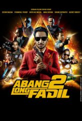 Nonton Film Abang Long Fadil 2 (2017) Sub Indo Download Movie Online DRAMA21 LK21 IDTUBE INDOXXI