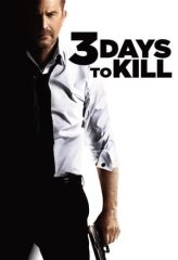 Nonton Film 3 Days to Kill (2014) Sub Indo Download Movie Online DRAMA21 LK21 IDTUBE INDOXXI