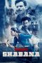 Nonton Film Naam Shabana (2017) Sub Indo Download Movie Online DRAMA21 LK21 IDTUBE INDOXXI