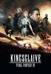 Nonton Film Kingsglaive: Final Fantasy XV (2016) Sub Indo Download Movie Online DRAMA21 LK21 IDTUBE INDOXXI