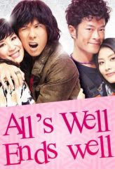 Nonton Film All’s Well, Ends Well (2012) Sub Indo Download Movie Online DRAMA21 LK21 IDTUBE INDOXXI