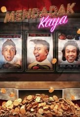 Nonton Film Mendadak Kaya (2019) Sub Indo Download Movie Online DRAMA21 LK21 IDTUBE INDOXXI