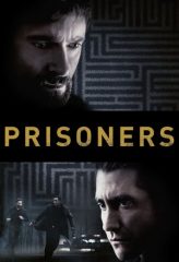 Nonton Film Prisoners (2013) Sub Indo Download Movie Online DRAMA21 LK21 IDTUBE INDOXXI