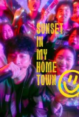 Nonton Film Sunset in My Hometown (2018) Sub Indo Download Movie Online DRAMA21 LK21 IDTUBE INDOXXI