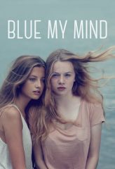 Nonton Film Blue My Mind (2018) Sub Indo Download Movie Online DRAMA21 LK21 IDTUBE INDOXXI