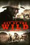 Nonton Film Out of the Wild (2017) Sub Indo Download Movie Online DRAMA21 LK21 IDTUBE INDOXXI